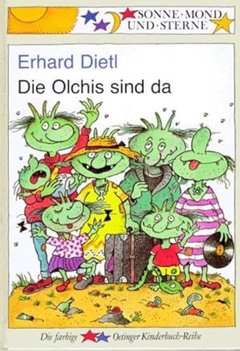 Die Olchis sind da. (Ab 7/8 J.) (Sonne, Mond und Sterne)