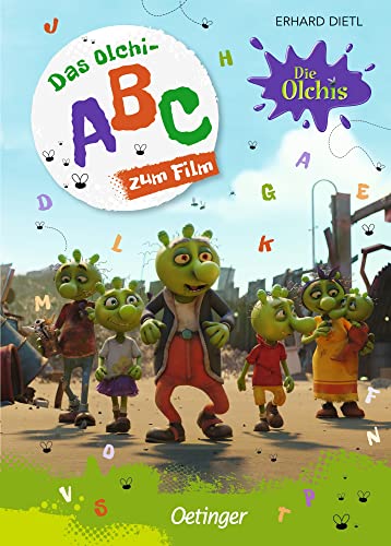 Die Olchis. Das Olchi-ABC zum Film von Oetinger