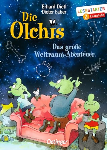 Die Olchis. Das große Weltraum-Abenteuer: Lesestarter. 2. Lesestufe. Ein lustiges Weltall-Buch von Erhard Dietl für Leseanfänger*innen ab 7 Jahren Die Olchis. Das große Weltraum-Abenteuer: Lesestarter. 2. Lesestufe. Ein lustiges Weltall-Buch von Erhard Dietl für Leseanfänger*innen ab 7 Jahren von Oetinger
