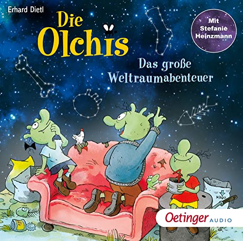 Die Olchis. Das große Weltraumabenteuer Die Olchis. Das große Weltraumabenteuer von Oetinger