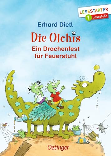 Die Olchis. Ein Drachenfest für Feuerstuhl: Lesestarter. 1. Lesestufe Die Olchis. Ein Drachenfest für Feuerstuhl: Lesestarter. 1. Lesestufe