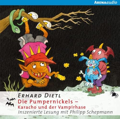 Die Pumpernickels. Karacho und der Vampirhase: Inszenierte Lesung (Arena audio)