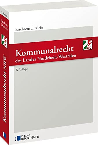 Kommunalrecht des Landes Nordrhein-Westfalen von Verlag W. Reckinger