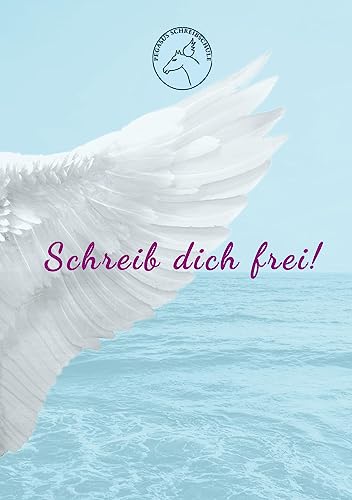 Schreib dich frei!: Das Pegasus-Notizbuch Schreib dich frei!: Das Pegasus-Notizbuch von spiritbooks