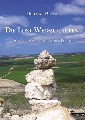 Die Lust Weg-zu-laufen: Auf den Spuren der gelben Pfeile