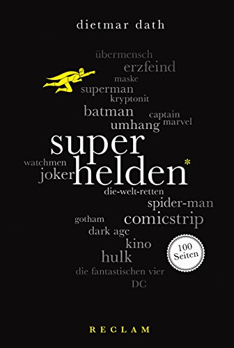 Superhelden. 100 Seiten (Reclam 100 Seiten)