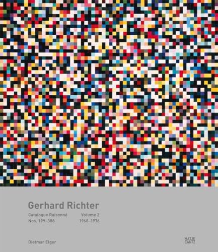 Gerhard Richter Catalogue Raisonné. Band 2: Werknummern 199-388 1968-1976 (deutsch/englisch): Nos. 199-388 1968-1976 von Hatje Cantz