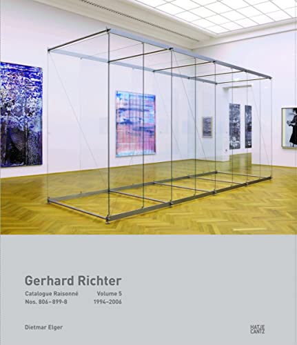 Gerhard Richter Catalogue Raisonné. Volume 5: Nos.806-899-8 1994-2006 von Hatje Cantz