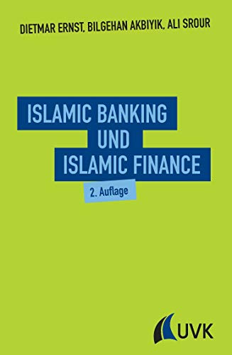 Islamic Banking und Islamic Finance von Uvk Verlag