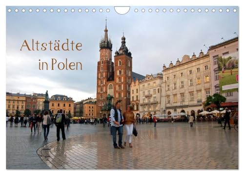 Altstädte in Polen (Wandkalender 2024 DIN A4 quer), CALVENDO Monatskalender: 12 Impressionen aus fünf polnischen Altstädten zwischen Danzig und Krakau von CALVENDO