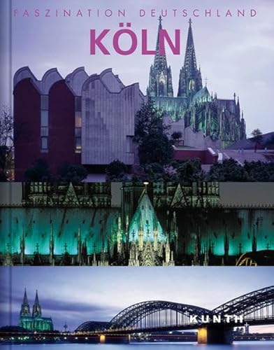 Faszination Deutschland : Köln