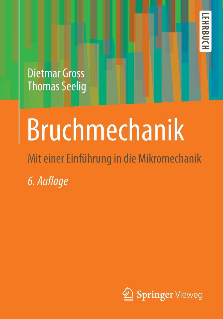 Bruchmechanik von Springer Berlin Heidelberg