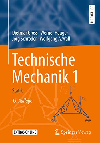 Technische Mechanik 1: Statik (Springer-lehrbuch)