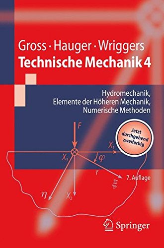 Technische Mechanik 4: Hydromechanik, Elemente der Höheren Mechanik, Numerische Methoden (Springer-Lehrbuch) von Springer