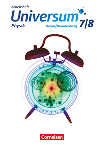 Universum Physik - Gymnasium Berlin/Brandenburg - 7./8. Schuljahr: Arbeitsheft von Cornelsen Verlag GmbH