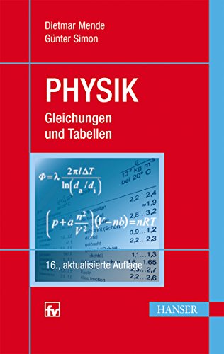 Physik: Gleichungen und Tabellen