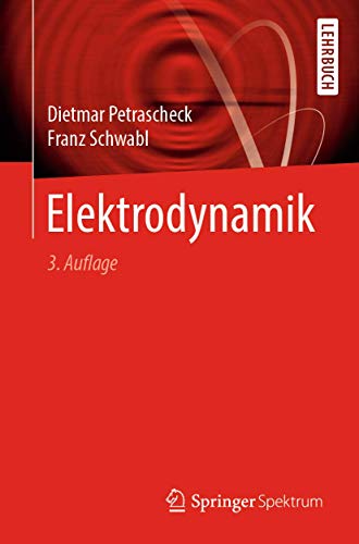 Elektrodynamik von Springer Spektrum