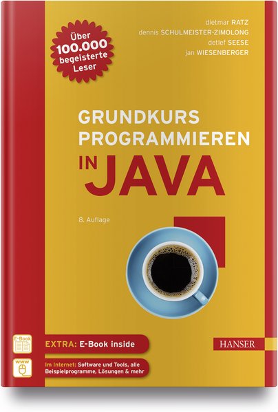 Grundkurs Programmieren in Java von Hanser Fachbuchverlag