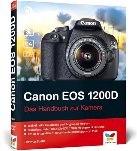 Canon EOS 1200D: Das Handbuch zur Kamera