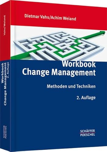 Workbook Change Management: Methoden und Techniken