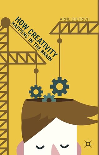 How Creativity Happens in the Brain von MACMILLAN