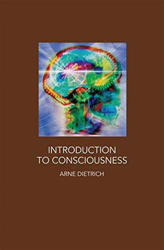 Introduction to Consciousness: Neuroscience, Cognitive Science, and Philosophy von Red Globe Press