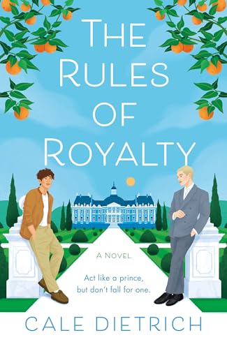 The Rules of Royalty: A Novel The Rules of Royalty: A Novel von Wednesday Books