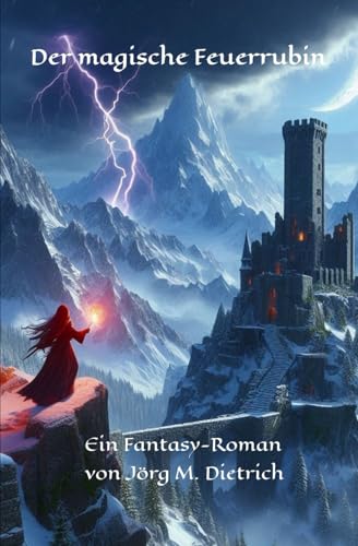 Der magische Portalkreis Band V: Der magische Feuerrubin von Independently published