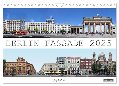 Berlin Fassade (Wandkalender 2025 DIN A4 quer), CALVENDO Monatskalender: Die ganze Vielfalt Berliner Fassaden und Architektur