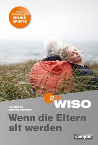 WISO: Wenn die Eltern alt werden: Immer aktuell - mit Online-Update
