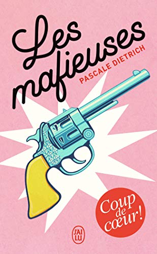 Les mafieuses von J'AI LU