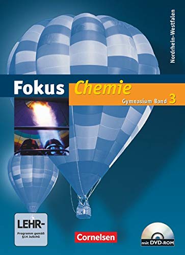 Fokus Chemie - Gymnasium Nordrhein-Westfalen G8 - Band 3: Schulbuch mit DVD-ROM