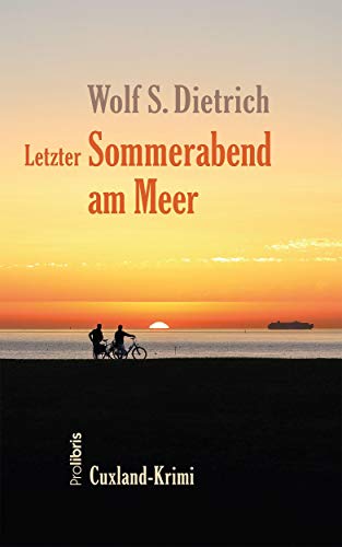 Letzter Sommerabend am Meer: Cuxland-Krimi