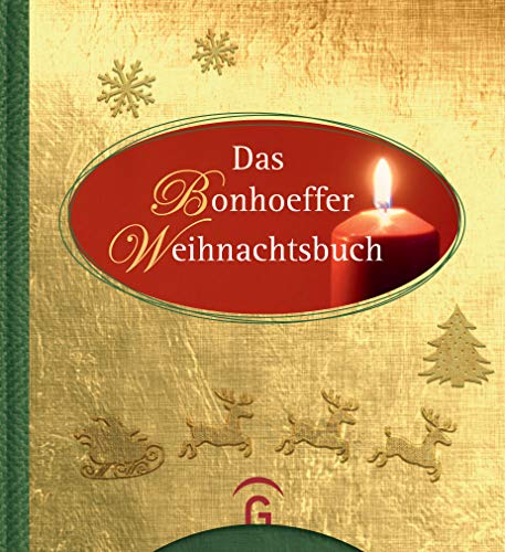 Das Bonhoeffer Weihnachtsbuch Das Bonhoeffer Weihnachtsbuch von Guetersloher Verlagshaus