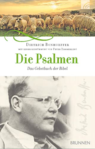 Die Psalmen: Das Gebetbuch der Bibel Die Psalmen: Das Gebetbuch der Bibel von BRUNNEN