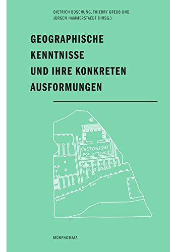 Geographische Kenntnisse und ihre konkreten Ausformungen. (Morphomata) von Wilhelm Fink Verlag