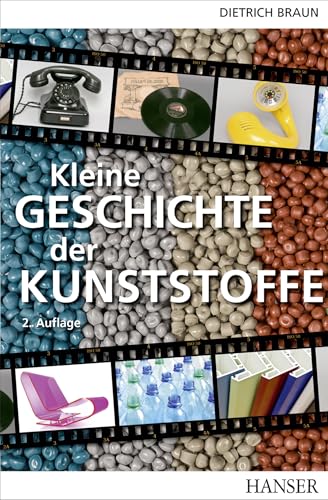 Kleine Geschichte der Kunststoffe: Besteht aus: 1 Buch, 1 E-Book