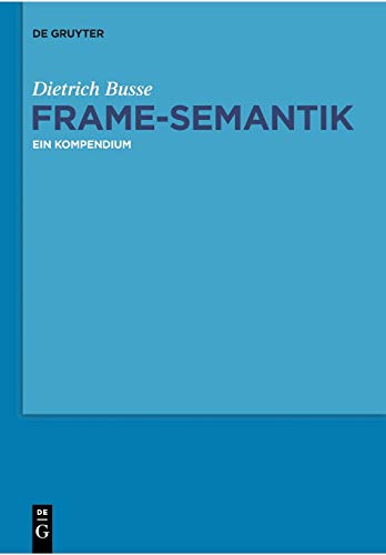 Frame-Semantik: Ein Kompendium von de Gruyter