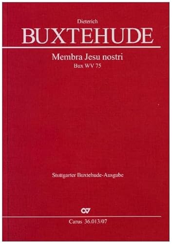 Buxtehude: Membra Jesu nostri (BuxWV 75). Studienpartitur