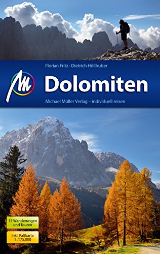 Dolomiten Reiseführer Michael Müller Verlag: Individuell reisen mit vielen praktischen Tipps