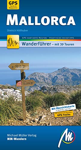 Mallorca MM-Wandern Wanderführer Michael Müller Verlag: Wanderführer mit GPS-kartierten Wanderungen
