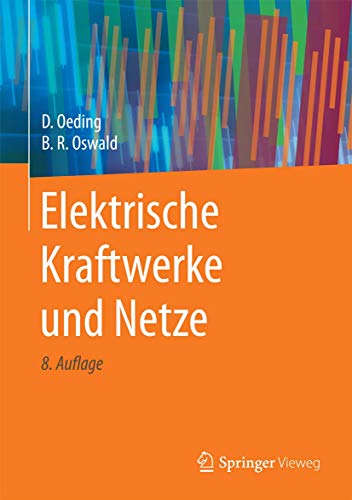 Elektrische Kraftwerke und Netze Elektrische Kraftwerke und Netze