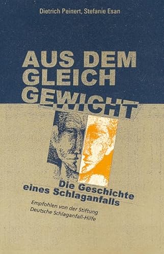 Aus dem Gleichgewicht: Die Geschichte eines Schlaganfalls von Mabuse-Verlag