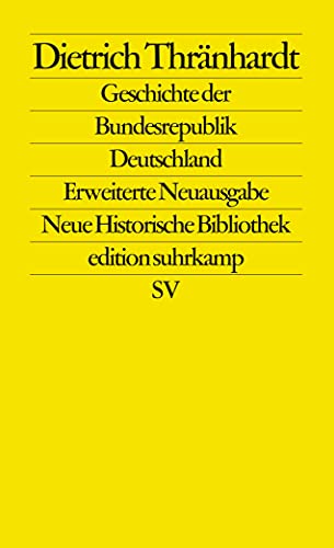 Geschichte der Bundesrepublik Deutschland (edition suhrkamp)