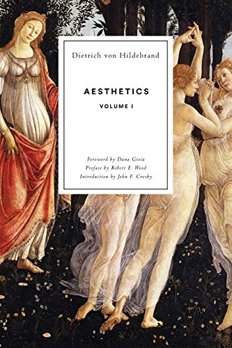 Aesthetics: Volume I von Hildebrand Press