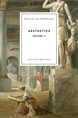 Aesthetics: Volume II von Hildebrand Press