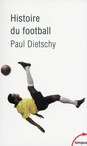Histoire du Football von TEMPUS PERRIN