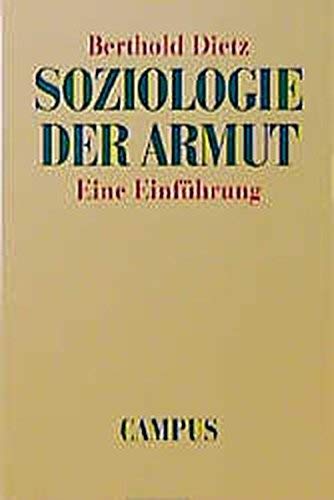 Soziologie der Armut: Eine Einführung Soziologie der Armut: Eine Einführung von Campus Verlag