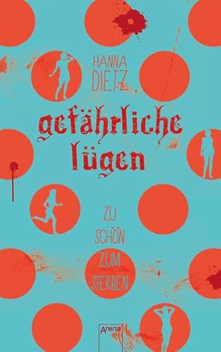 Gefährliche Lügen: Zu schön zum Sterben (3)