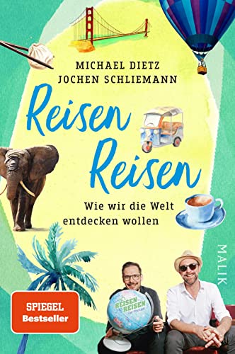 Reisen Reisen: Wie wir die Welt entdecken wollen | Das Buch zum erfolgreichsten deutschsprachigen Reise-Podcast »Reisen Reisen« Reisen Reisen: Wie wir die Welt entdecken wollen | Das Buch zum erfolgreichsten deutschsprachigen Reise-Podcast »Reisen Reisen«